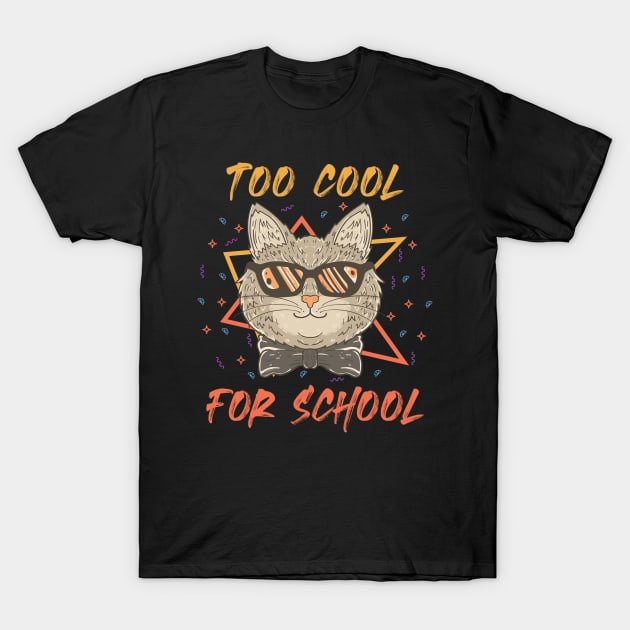Too Cool For Skool T-Shirt by BrickorBrackdesigns
